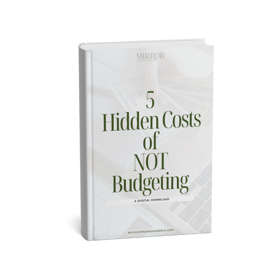 5 Hidden Costs of Not Budgeting Ebook